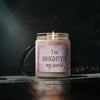 You Brighten My World Scented Soy Candle, 5 scents, 9 oz.